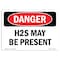 Signmission Safety Sign, OSHA Danger, 5" Height, 7" Width, H2S May Be Present, Landscape OS-DS-D-57-L-1829 - alternate 1